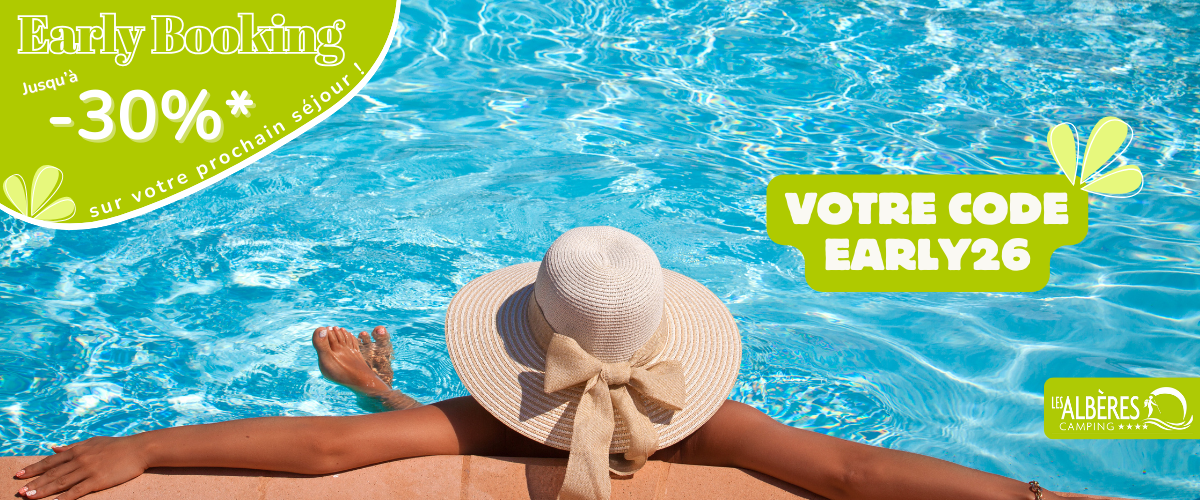 OFFRE EARLY BOOKING  | CAMPING LES ALBERES | PYRENNEES-ORIENTALES