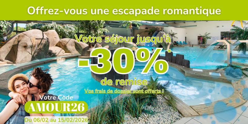 Offre Saint-Valentin : jusqu’à -30 % sur votre prochain séjour